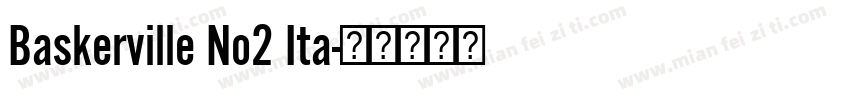 Baskerville No2 Ita字体转换